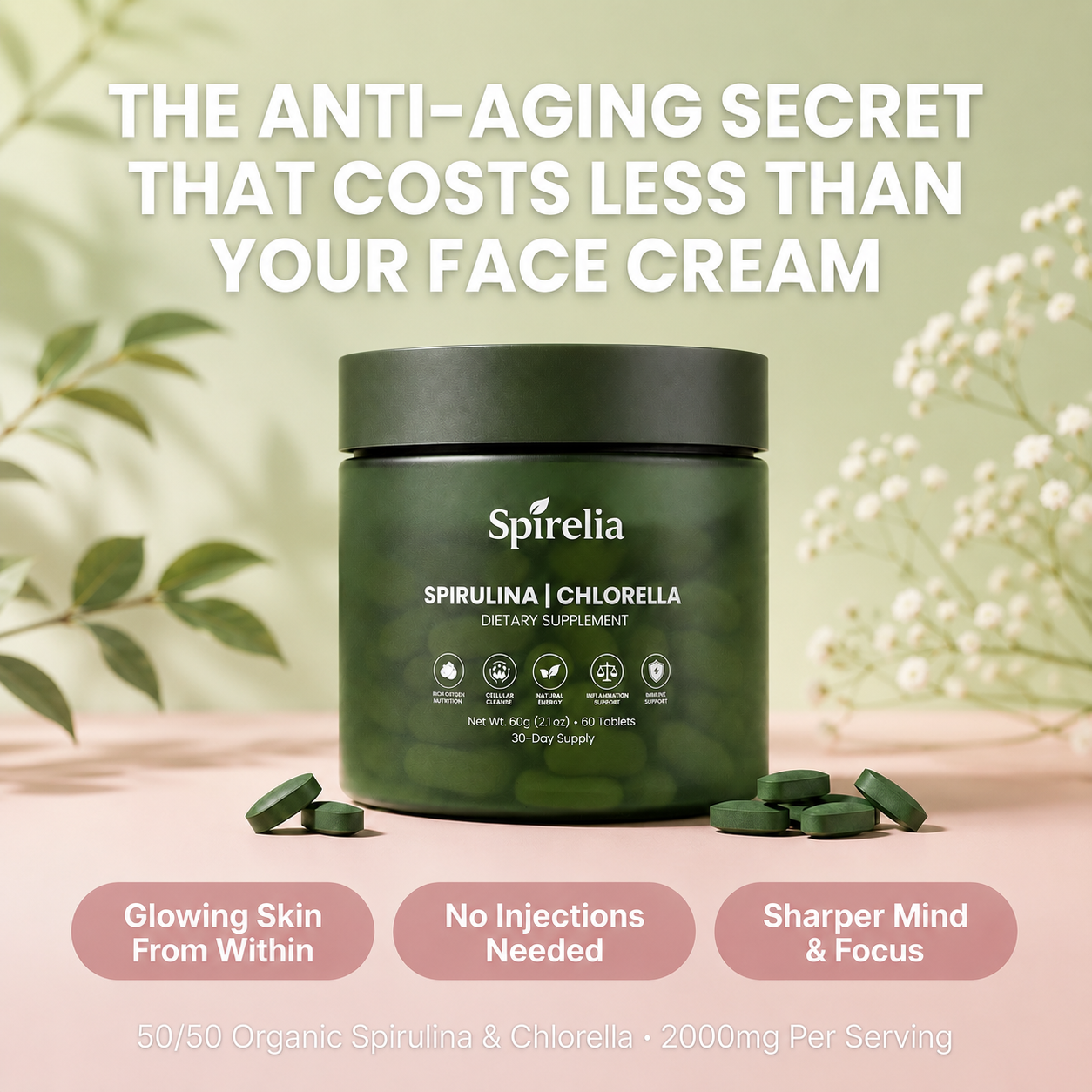 Spirulina & Chlorella Tablets — No Botox. No Fillers. No $2M Protocol. Just Results.